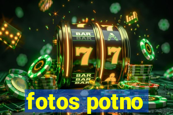 fotos potno